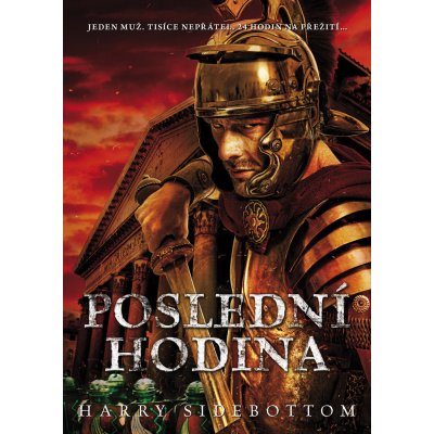 Poslední hodina - Harry Sidebottom