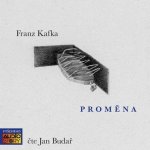 Proměna - Franz Kafka - 2 - čte Jan Budař – Hledejceny.cz