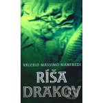 Ríša drakov - Valerio Massimo Manfredi – Hledejceny.cz