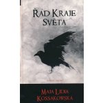 Řád Kraje Světa - Maja Lidia Kossakowska – Hledejceny.cz