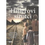 Hitlerovi sirotci - David Laws – Hledejceny.cz