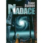 Na hranicích Nadace – 2. vydání - Isaac Asimov – Hledejceny.cz