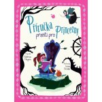 Příručka přežití pro princezny - Federica Magrin – Zboží Dáma