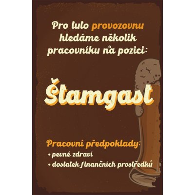 Postershop Plechová cedule: Hledá se Štamgast - 20x30 cm – Zboží Mobilmania