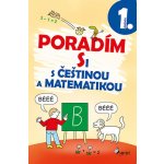 Poradím si s češtinou a matematikou 1. ročník - Iva Nováková – Hledejceny.cz