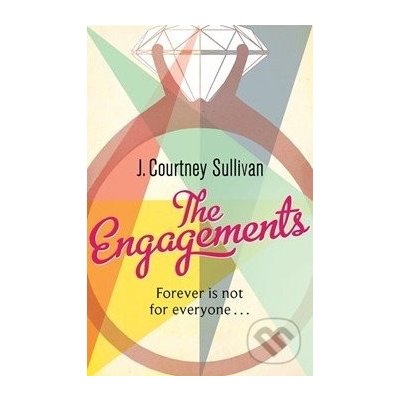 The Engagements - J. Courtney Sullivan – Hledejceny.cz