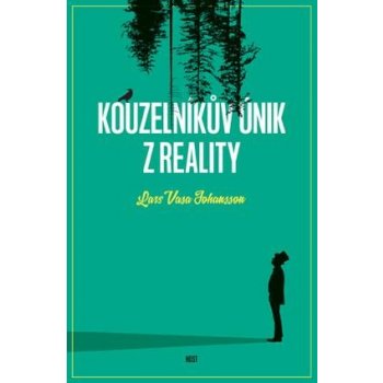 Johansson Lars Vasa - Kouzelníkův únik z reality