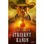 Stříbrný kaňon - Louis L´Amour – Hledejceny.cz