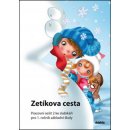 Blažková J., Kalovská M., Tarábek Pavol - Zetíkova cesta Pracovní sešit 2 ke slabikáři -- pro 1. ročník základní školy