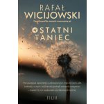 Ostatni taniec - Rafał Wicijowski – Hledejceny.cz
