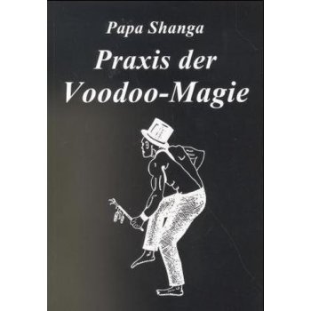 Praxis der Voodoo-Magie