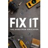 Hra na PC Fix it - The Handyman Simulator