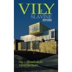 Vily na Slavíne - Tomáš Berka, Ján M. Bahna – Hledejceny.cz