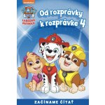 Od rozprávky k rozprávke - Labková patrola 4 – Hledejceny.cz