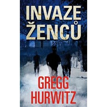 Invaze ženců - Hurwitz Gregg