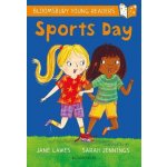 Sports Day: A Bloomsbury Young Reader - White Book Band Lawes JanePaperback – Hledejceny.cz