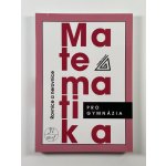 Matematika pro GYM - Rovnice a nerovnice Prometheus Charvát J.,Zhouf J.,Boček L. – Sleviste.cz