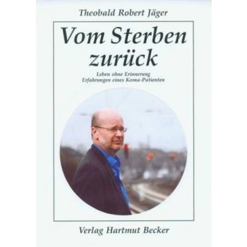 Vom Sterben zurck Jger Theobald RobertPaperback