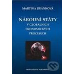 Národní státy v globálních ekonomických procesech - Jiránková Martina – Hledejceny.cz