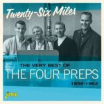 The Four Preps - The Very Best Of The Four Preps - Twenty-Six Miles, 1956-1962 CD – Zboží Mobilmania