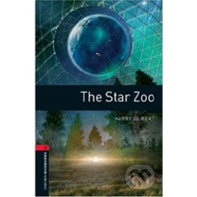 Oxford Bookworms Library: Level 3:: The Star Zoo – Hledejceny.cz