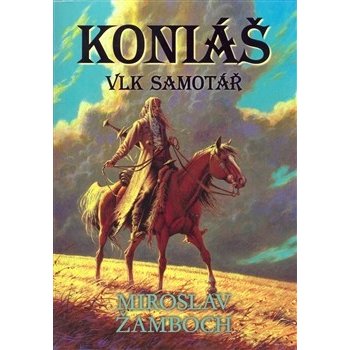 Koniáš: Vlk samotář