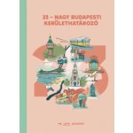 23 - Nagy budapesti kerülethatározó – Zboží Dáma