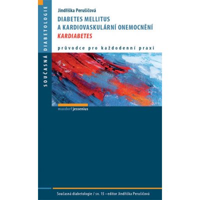 Diabetes mellitus a kardiovaskulární onemocnění Kardiabetes – Zbozi.Blesk.cz