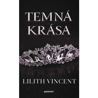 Temná krása - Lilith Vincent – Zboží Mobilmania