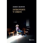 Introverti v církvi – Hledejceny.cz