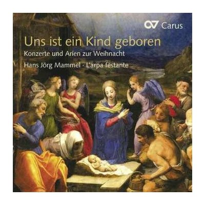 Hans Jörg Mammel - Uns Ist Ein Kind Geboren - Konzerte Und Arien Zur Weihnacht CD – Zbozi.Blesk.cz