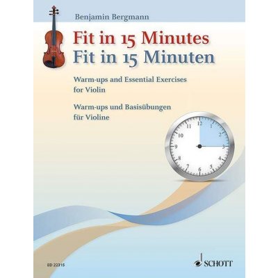 Fit in 15 Minutes Warm-ups and Essential Exercises for Violin pro housle 1247814 – Zboží Mobilmania