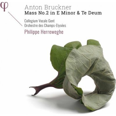 Anton Bruckner - Mass No. 2 in E Minor & Te Deum Digipak CD