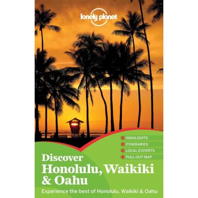 Discover Honolulu Waikiki & Oahu Travel Guide Sara Benson Lisa Dunford – Hledejceny.cz