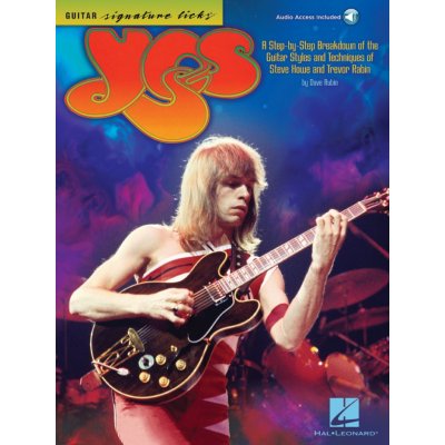 Yes Guitar Signature Licks + Audio Online rozbor kytarových stylů a techniky, jak je hrají Steve Howe a Trevor Rabin