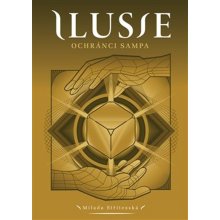 Ilusie - Ochránci sampa - Střítezská Milada