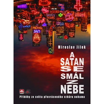 A satan se smál z nebe