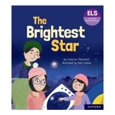 Essential Letters and Sounds: Essential Phonic Readers: Oxford Reading Level 5: The Brightest Star – Hledejceny.cz