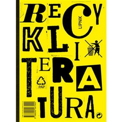 Ašek Vojtěch: Recykliteratura Kniha