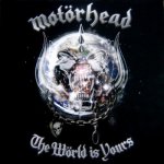 Motörhead - World Is Yours LP – Hledejceny.cz