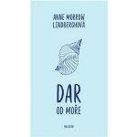 Dar od moře - Anne Morrow Lindberghová – Hledejceny.cz