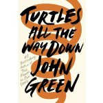 Turtles All the Way Down - Green John – Zboží Dáma