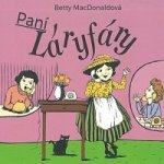 Paní Láryfáry - Betty MacDonaldová – Sleviste.cz