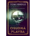 Osudná plavba - Tom Hindle – Sleviste.cz