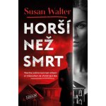 Horší než smrt (Susan Walter) – Zboží Dáma