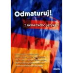 Odmaturuj! z německého jazyka1 Raděvová Zuzana – Hledejceny.cz