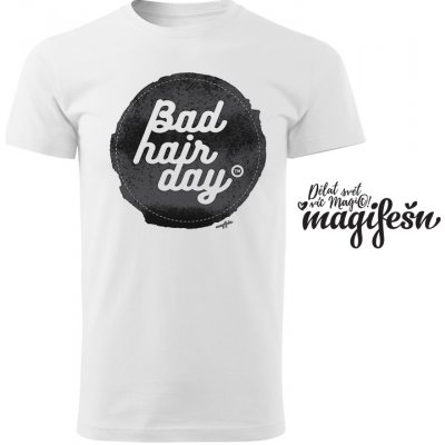 Magifešn BIO tričko Bad Hair Day černá Bílá