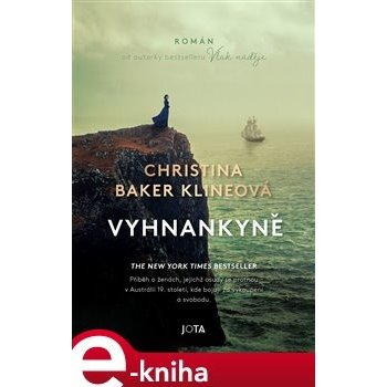 Vyhnankyně - Christina Baker Klineová