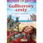 Gulliverovy cesty - Světová četba pro školáky – Hledejceny.cz