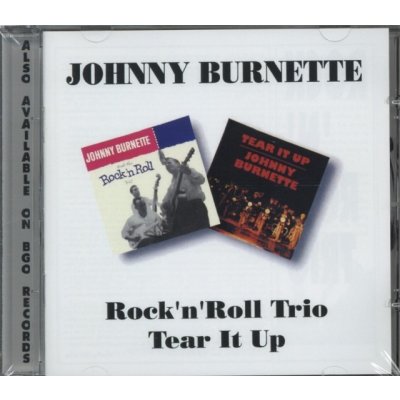 Burnette Johnny - Rock 'n' Roll Trio Tear It Up CD – Zbozi.Blesk.cz